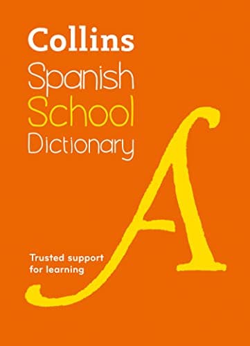 Image of Spanish School Dictionary: Trusted support for learning