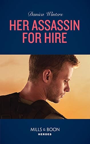 Image of Her Assassin For Hire (Stealth, Book 3) (Mills & Boon Heroes)