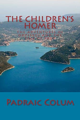 Image of The Children's Homer: The Adventures of Odysseus and The Tale of Troy
