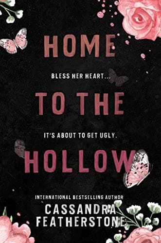 Image of Home to the Hollow: A Humorous, Steamy, Small Town Second Chance Romance Omnibus (Bk 0-1.5) (Misfit Protection Program Book 6)