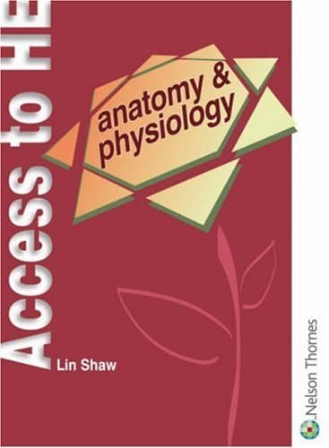 Image of Anatomy and Physiology - Access to HE (Access to Higher Education) by Bill Myers (2005-01-18)