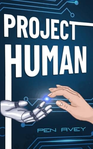 Image of Project Human: An action-packed android adventure for Middle-Grade readers