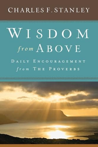 Image of Wisdom from Above: Daily Encouragement from the Proverbs