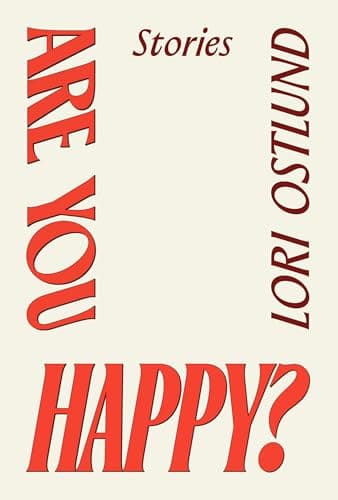 Image of Are You Happy?: Stories