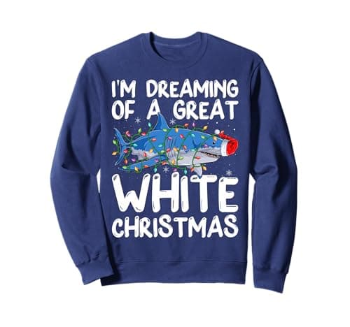 Image of I'm Dreaming Of A Great White Christmas Santa Shark Xmas Sweatshirt