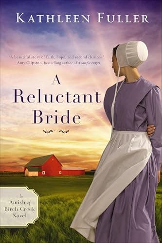 Image of A Reluctant Bride (An Amish of Birch Creek Novel Book 1)
