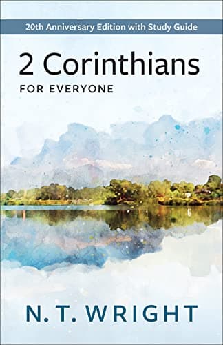 Image of 2 Corinthians for Everyone: 20th Anniversary Edition with Study Guide (New Testament for Everyone)