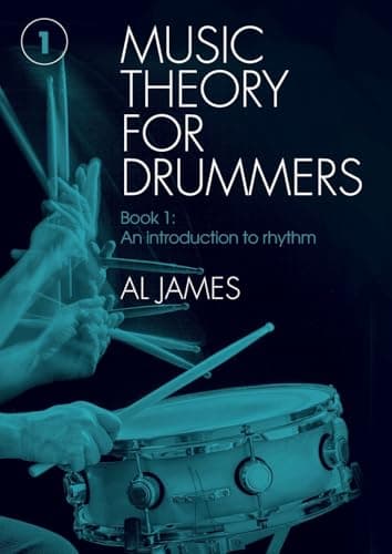 Image of Music theory for drummers: Book 1: An introduction to rhythm