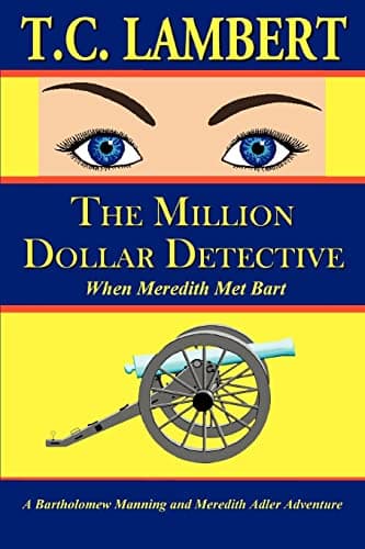 Image of THE MILLION DOLLAR DETECTIVE: When Meredith Met Bart