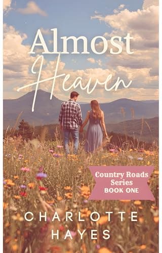 Image of Almost Heaven: A Small Town Christian Romance (Country Roads Series Book 1)