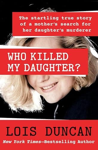 Image of Who Killed My Daughter?: The Startling True Story of a Mother's Search for Her Daughter's Murderer