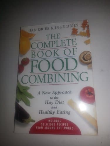 Image of Food Combining: A New Approach to the Hay Diet and Healthy Eating (The Complete Book of…)
