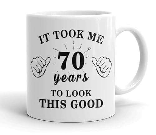 Image of VIROSA 70th Birthday Mug – It Took Me 70 Years to Look This Good – Funny Tea Mug for Men or Women – Gift Idea for 70th Birthday – 11oz Ceramic Cup