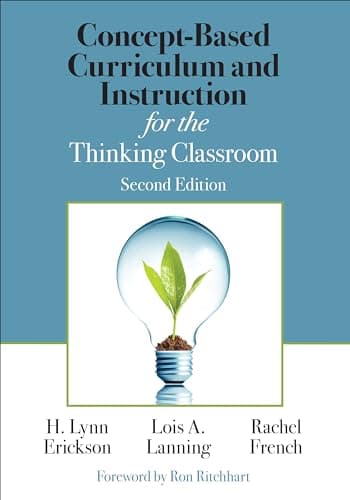 Image of Concept-Based Curriculum and Instruction for the Thinking Classroom (Corwin Teaching Essentials)