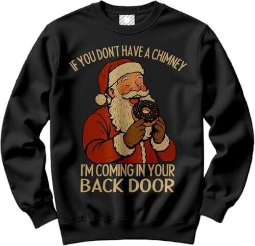 Image of HotScamp Offensive Christmas Sweatshirt for Men – Funny Chimney Back Door Slogan Sweatshirt - Xmas Sweater Funny Swearing Rude Inappropriate Explicit Christmas Jumper Days Black Large