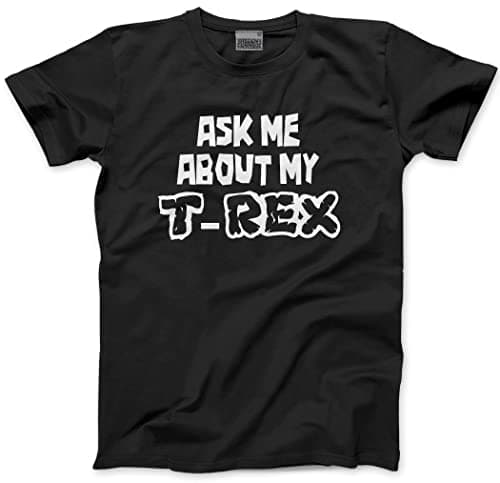 Image of HotScamp Ask Me About My T-Rex - Mens and Youth Unisex T-Shirt - Dinosaur Dino Mad Rawr 3-4 Years Black