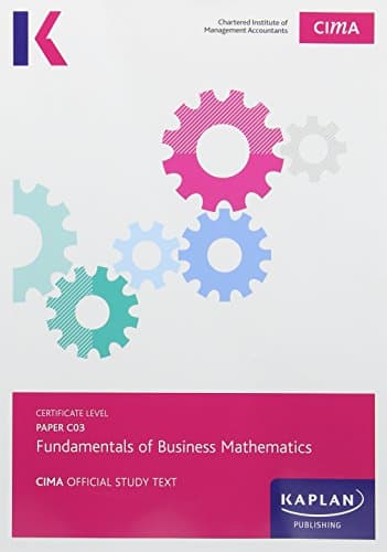 Image of C03 Fundamentals of Business Mathematics - Study Text