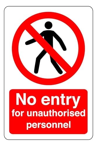 Image of No Entry For Unauthorised Personl - safety sign - 1.2mm Rigid plastic for indoor/outdoor usage (300mm x 200mm) Viewing Distance within 7m.