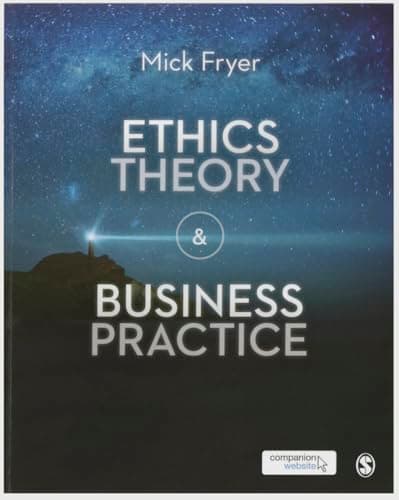 Image of Ethics Theory and Business Practice