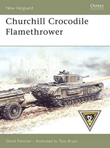 Image of Churchill Crocodile Flamethrower (New Vanguard Book 136)