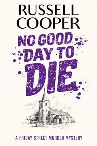 Image of No Good Day To Die (Friday Street Murder Mysteries Book 5)