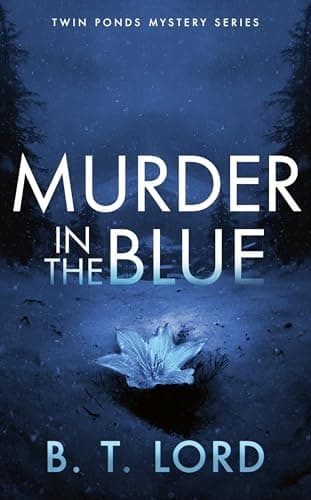 Image of Murder In The Blue: 8 (Twin Ponds Mystery Series)