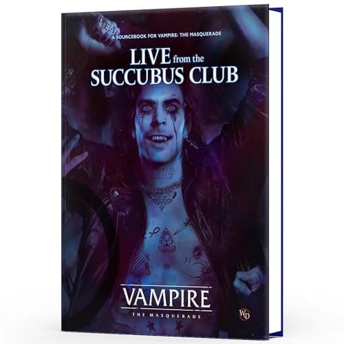 Image of Renegade Games: Vampire: The Masquerade - Live from The Succubus Club - Hardcover RPG Sourcebook, A Storytelling Game of Personal & Political Horror