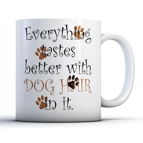 Image of Finger prints - Everything Tastes Better Dog Hair - Pet Owner Gift Mug, Ceramic, 11fl.oz.