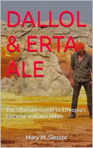 Image of DALLOL & ERTA ALE: The Ultimate Guide to Ethiopia’s Extreme Volcano Hikes