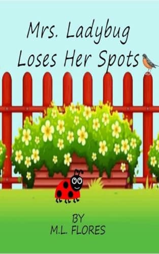 Image of Mrs. Ladybug Loses Her Spots (An Adventure of Friendship and Courage: Diverse characters overcoming obstacles to build bonds children's book Book 2)