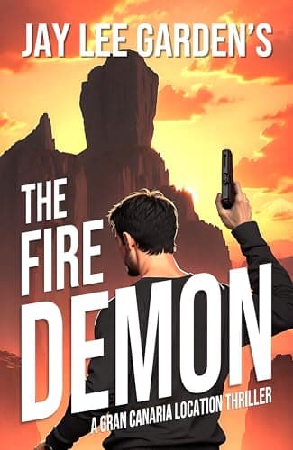 Image of The Fire Demon: A Gran Canaria Location Thriller