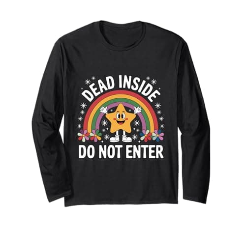 Image of Funny Dead Inside Do Not Enter Long Sleeve T-Shirt