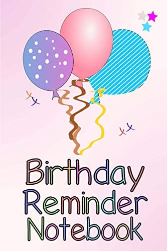Image of Birthday Reminder Notebook: Month by month diary for recording birthdays and anniversaries
