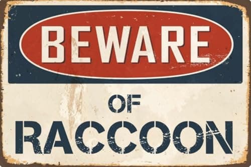 Image of Beware of Raccoon Vintage Metal Signs for Wall Decor - 8 x 10 Inches Durable Aluminum Tin Sign Plaque for Home Garage Club bar Wall Art Decoration - Retro Wall Signs, Best Gift Idea