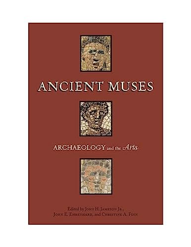Image of Ancient Muses: Archaeology and the Arts