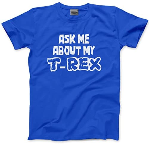 Image of HotScamp Ask Me About My T-Rex - Mens and Youth Unisex T-Shirt - Dinosaur Dino Mad Rawr 3-4 Years Blue
