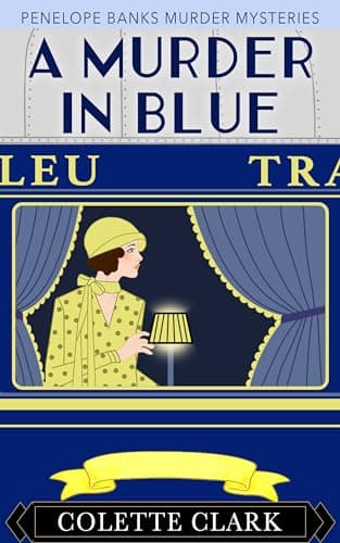 Image of A Murder in Blue: A 1920s Historical Mystery (Penelope Banks Murder Mysteries Book 13)
