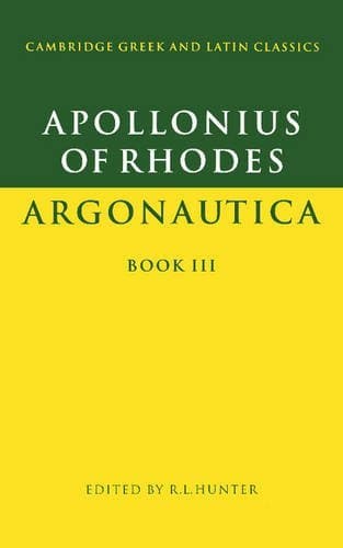 Image of Apollonius Rhodes Argonautica Bk 3 (Cambridge Greek and Latin Classics) by R. L. Hunter (2008-01-12)