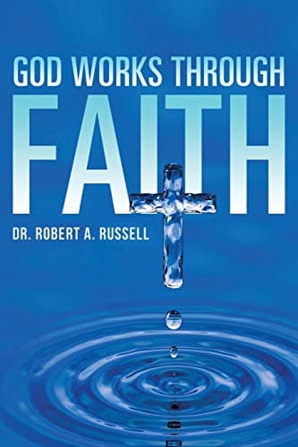 Image of GOD Works Through Faith