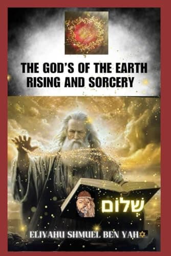 Image of THE GOD'S OF THE EARTH: RISING AND SORCERY ( ITELLECTUAL DISHONESTY & MANIPULATION) ZECHARIAH 9:13