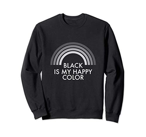 Image of Black is my Happy Color Sweatshirt