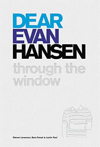 Image of Dear Evan Hansen: Through the Window