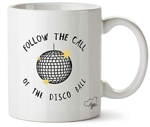 Image of Hippowarehouse Follow The Call of The Disco Ball Printed Mug Cup Ceramic 10oz