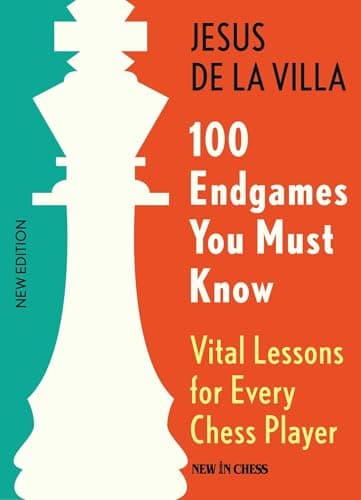 Image of 100 Endgames You Must Know: Vital Lessons for Every Chess Player Improved and Expanded
