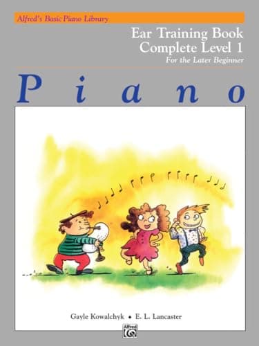 Image of Alfred's Basic Piano Library Ear Training Complete, Bk 1: Ear Training Book, Complete 1, For The Later Beginner