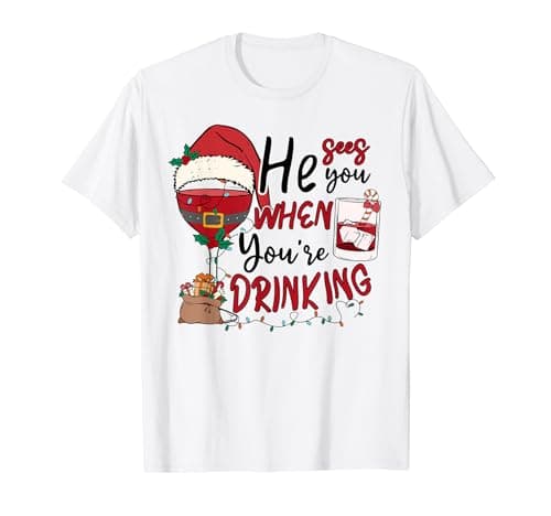 Image of Santa He See You When You're Drinking Wine Merry Christmas T-Shirt