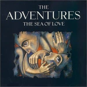 Image of The Sea Of Love by The Adventures (2002-07-12)