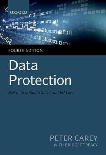 Image of Data Protection: A Practical Guide to UK and EU Law
