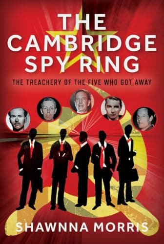 Image of The Cambridge Spy Ring: The Treachery of the Five Who Got Away