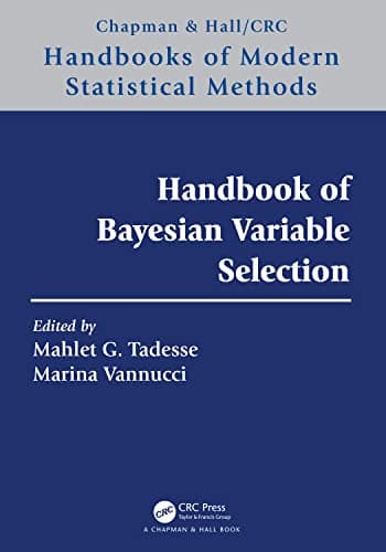 Image of Handbook of Bayesian Variable Selection (Chapman & Hall/CRC Handbooks of Modern Statistical Methods)
